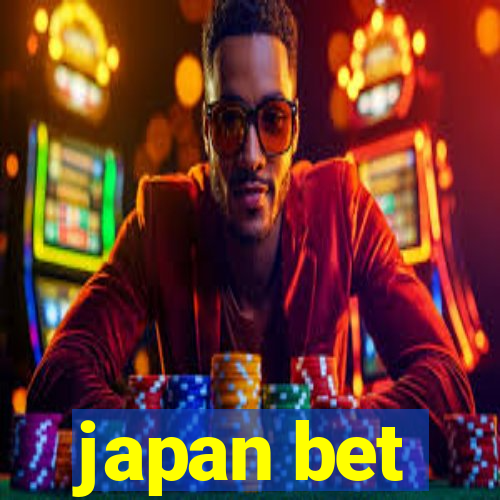 japan bet